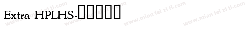 Extra HPLHS字体转换